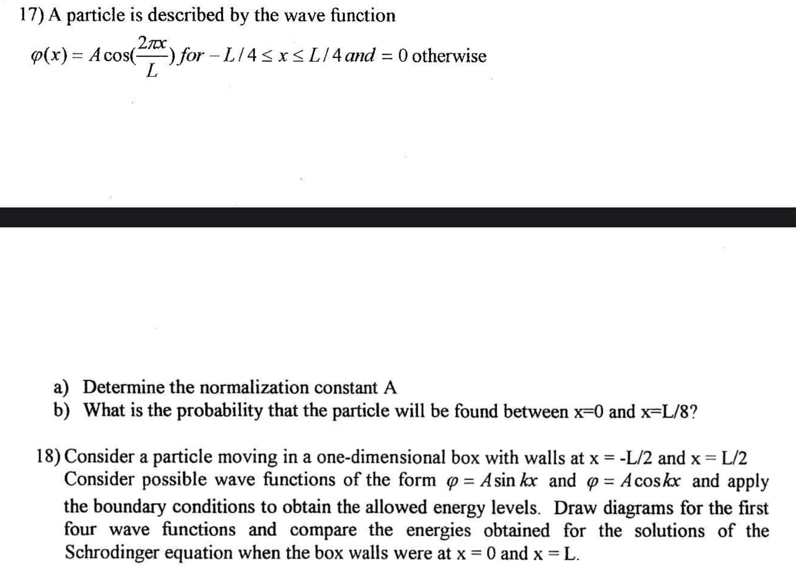 17) A particle is described by the wave function 9(x) =