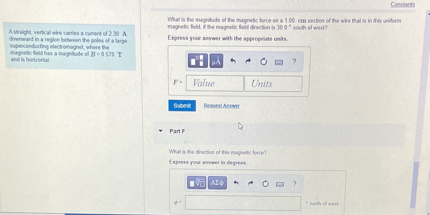 Please answer part E and Part F Constants What is the magnitude