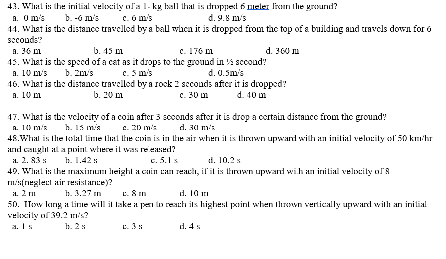 that acts on it is a. friction b. gravitational force c. magnetic