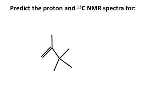  please explain how to do this Predict the proton and 13C