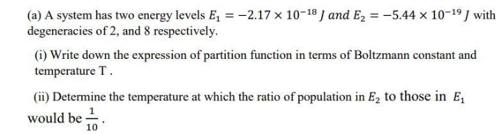  (a) A system has two energy levels 51 = 2.17 x