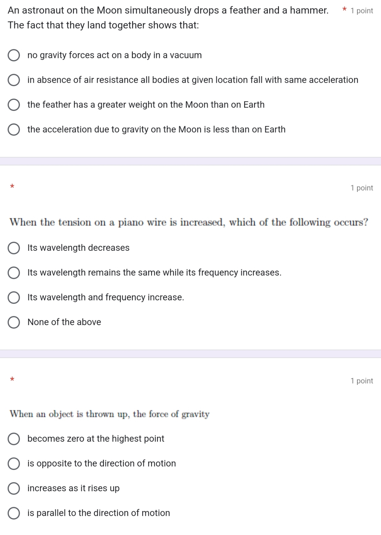 gravity =9.8m/s An astronaut on the Moon simultaneously drops a feather and