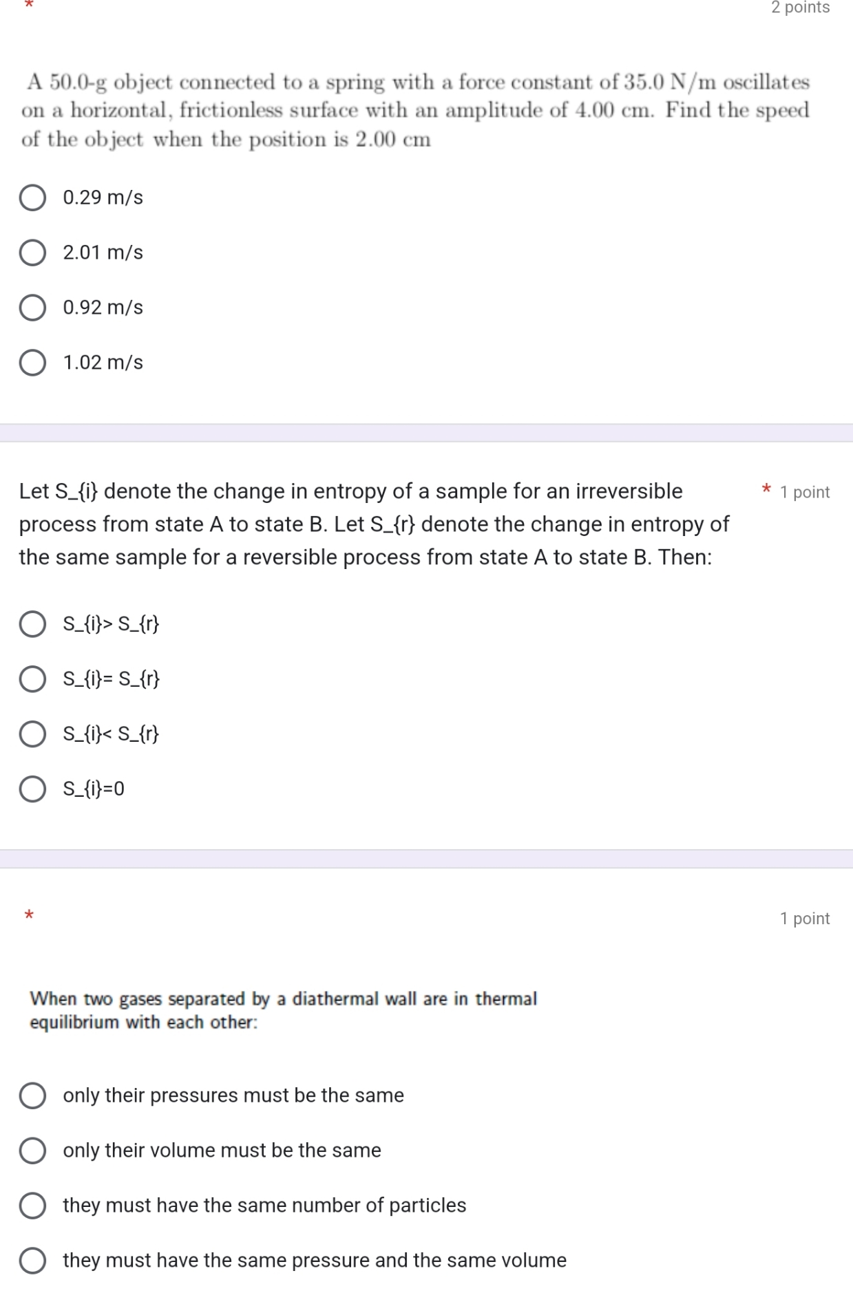 gravity =9.8m/s * 2 points A 50.ng object connected to a spring