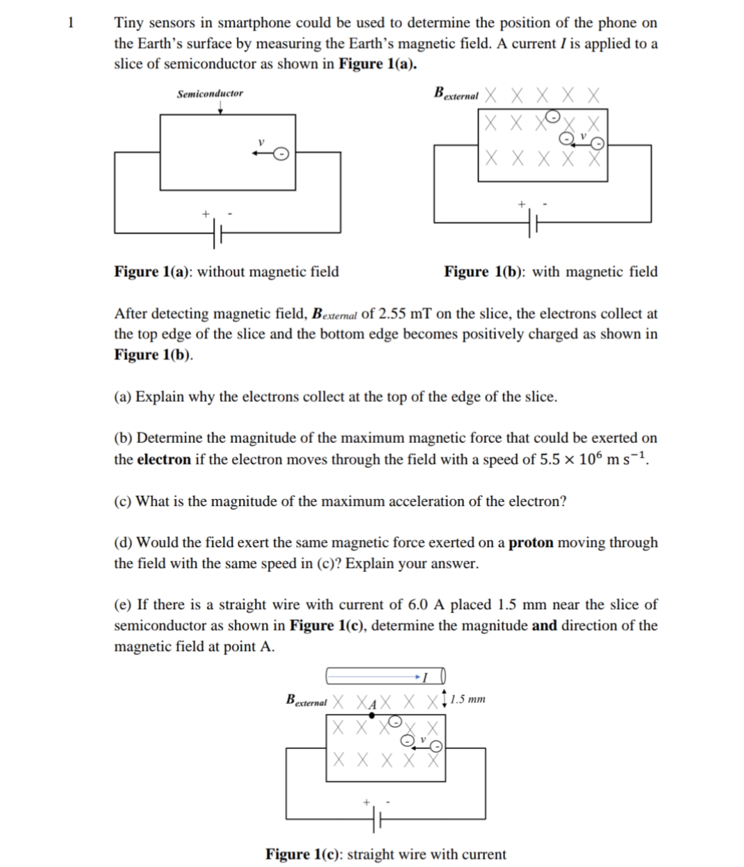 please help me solve this question Tiny sensors in smartphone could be