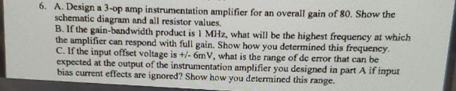 can someone help me answer this question 6. A. Design a 3-op