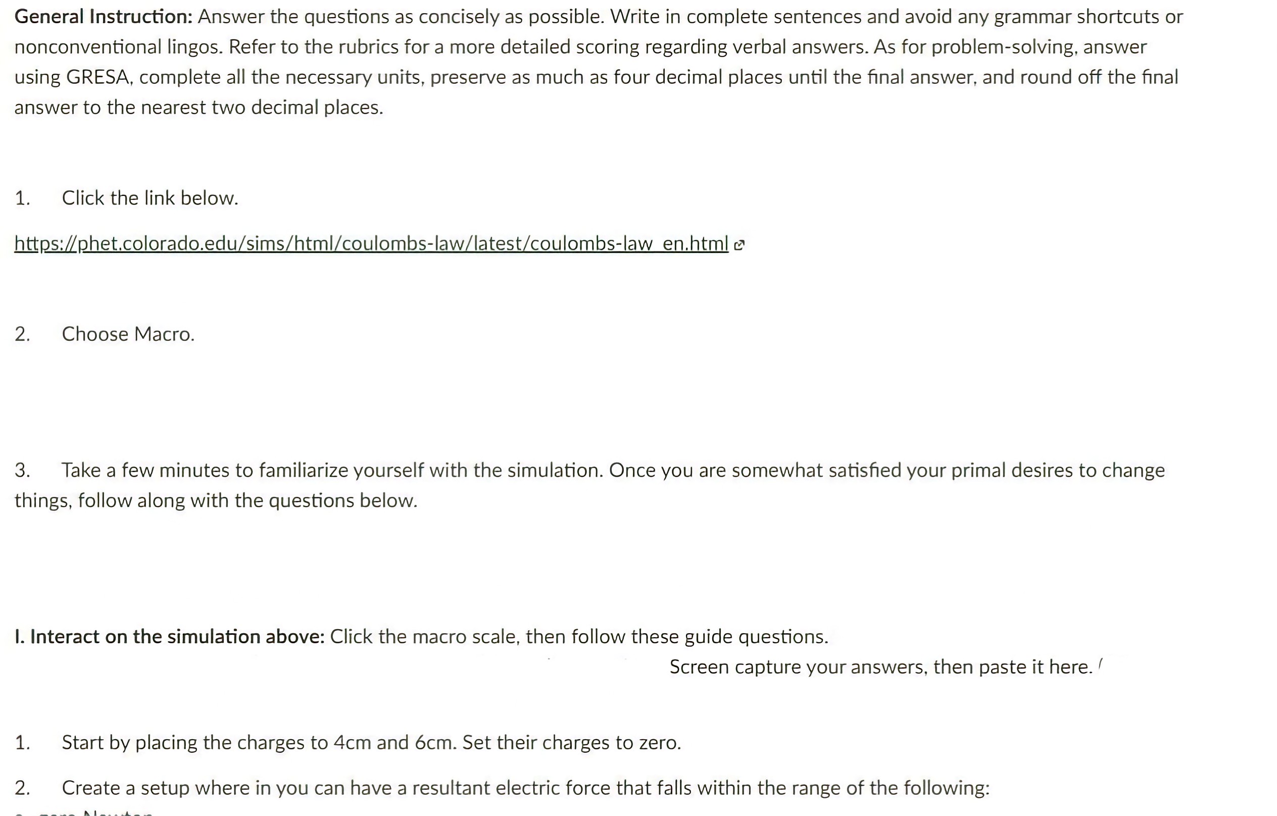 of charges and the electromagnetic force? 2. How does the universal law