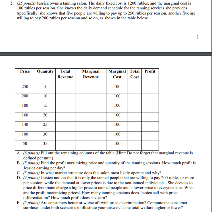 please, solve this task 3. (25 points) Jessica owns a tanning salon.
