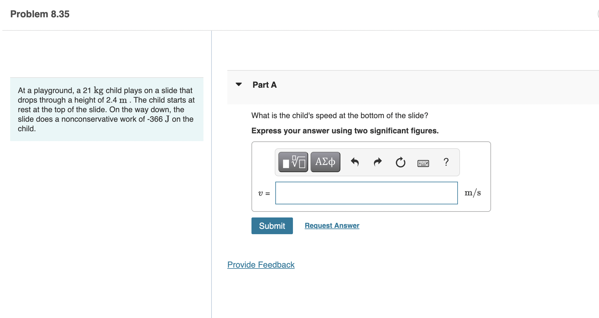  Problem 8.35 Part A At a playground, a 21 kg child
