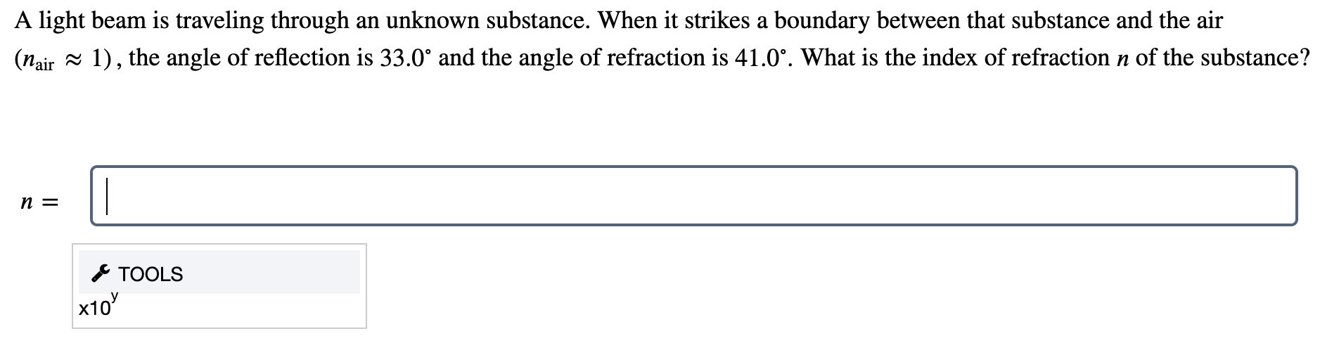  A light beam is traveling through an unknown substance. When it