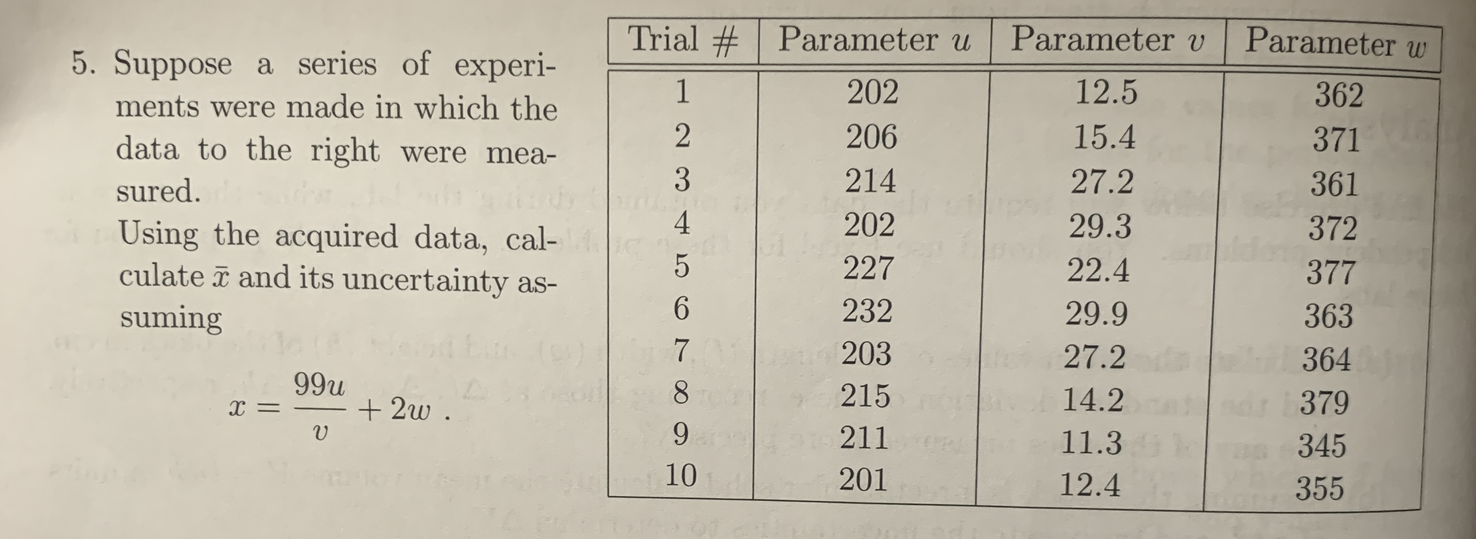  Trial # Parameter u Parameter v Parameter w 5. Suppose a