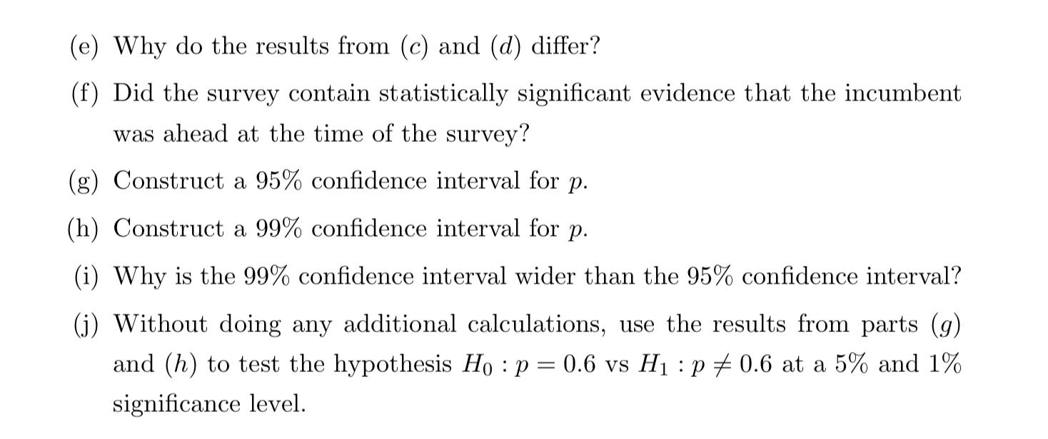 3. In a survey of 400 likely voters, 215 responded that they