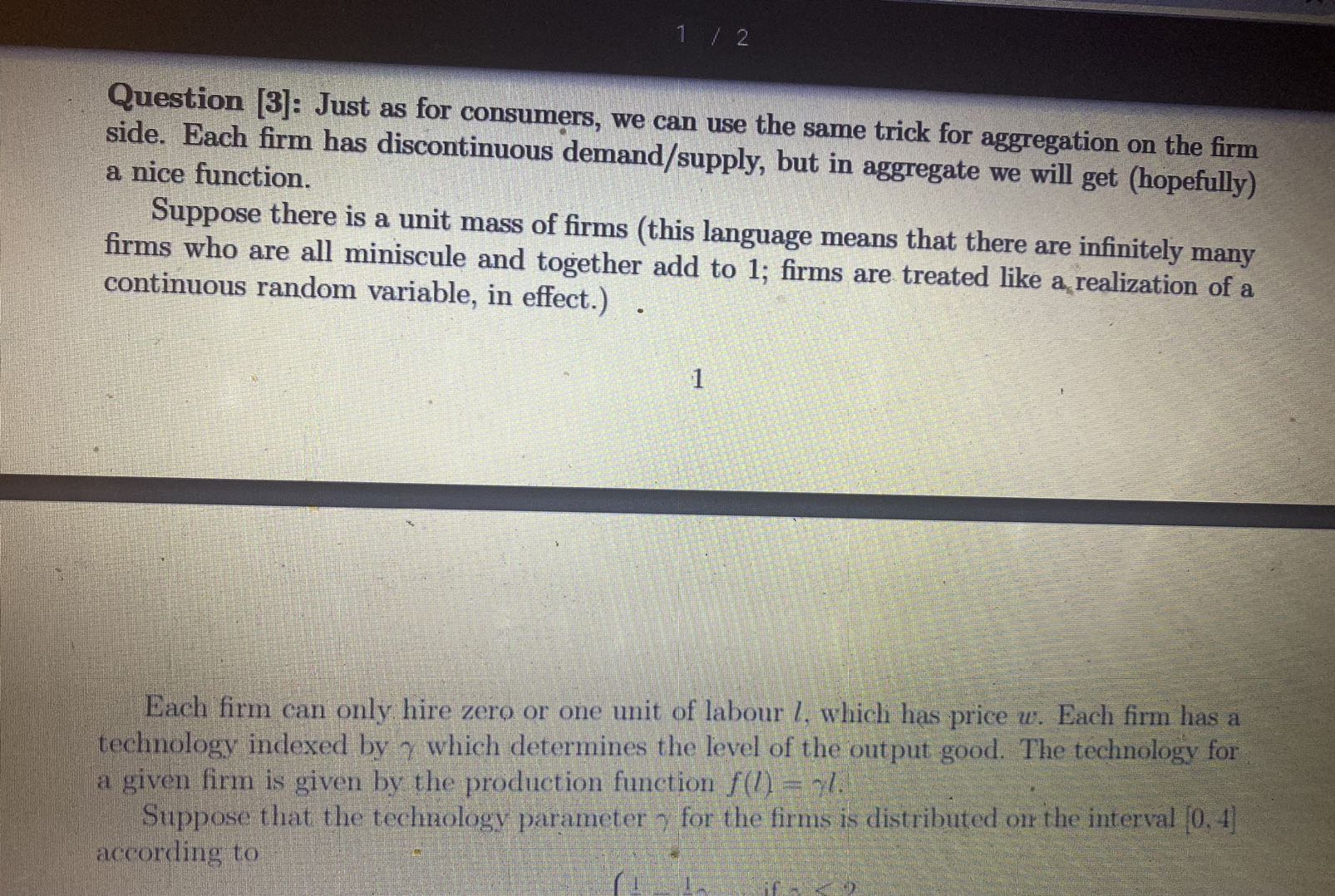  Question [3]: Just as for consumers, we can use the same