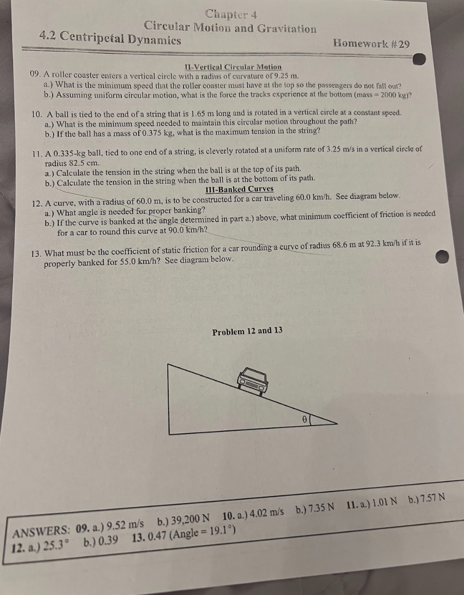  Chapter 4 Circular Motion and Gravitation 4.2 Centripetal Dynamics Homework #