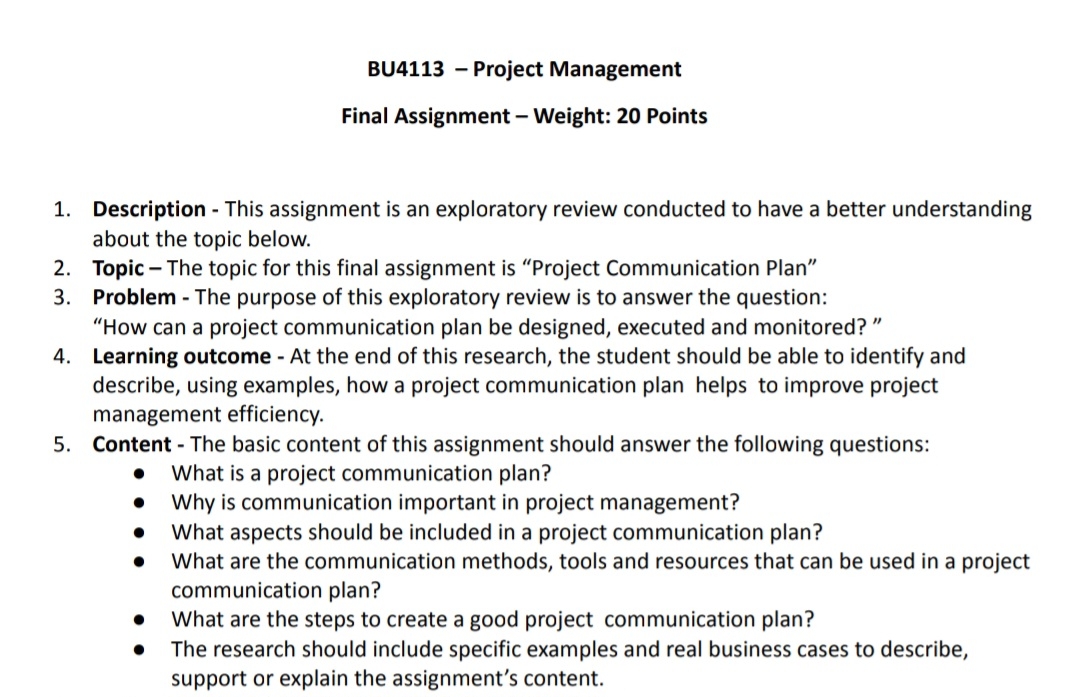  BU4113 Project Management Final Assignment - Weight: 20 Points Description -
