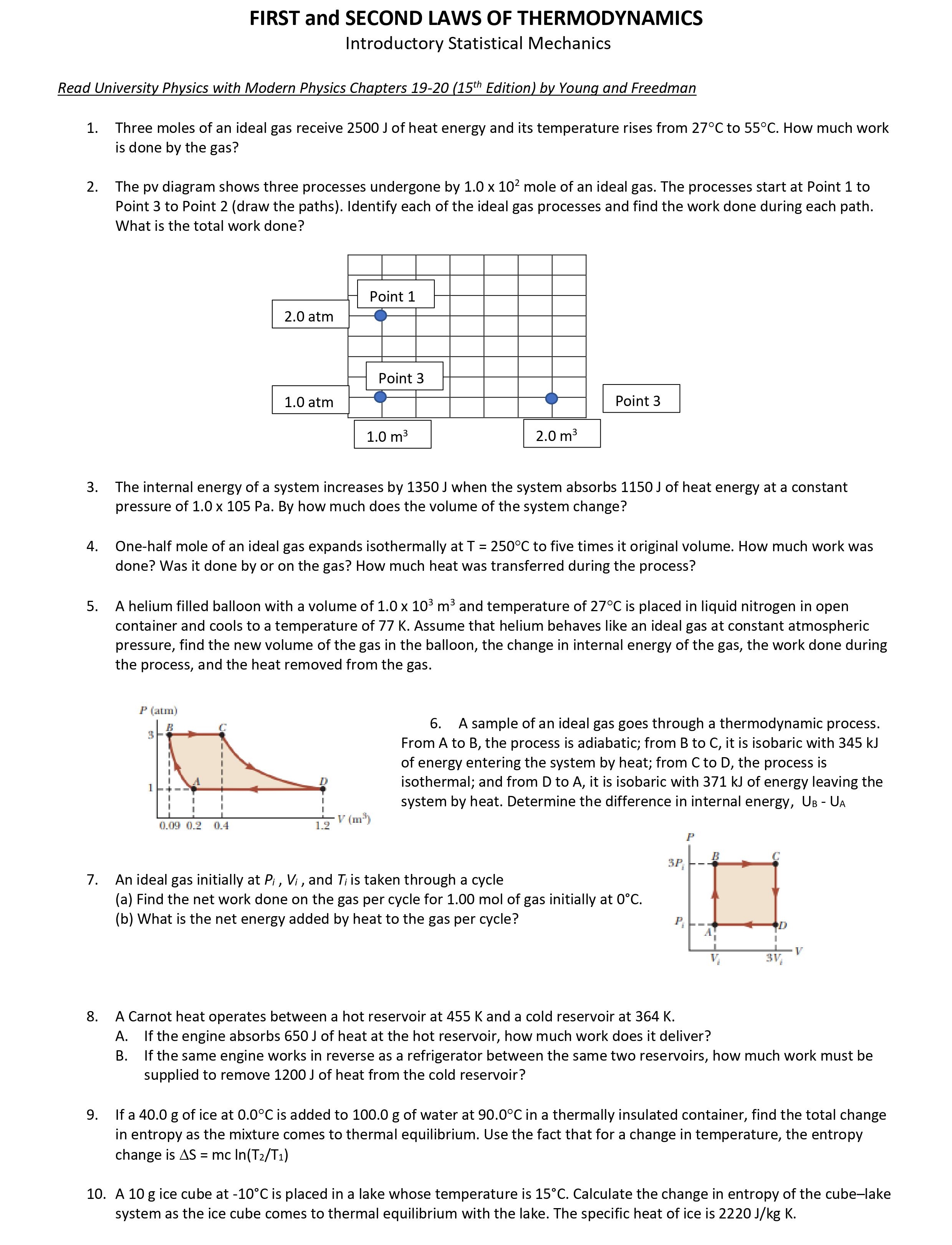 Topic: Physics: Statistical Mechanics.Instructions: Answer the Problems below and Show Complete Solution.Note: