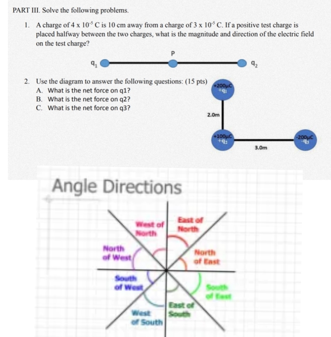 Solve the following problems. Also give the direction (base it below the