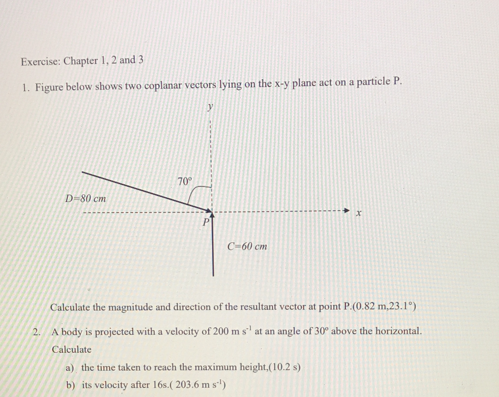 Exercise: Chapter 1, 2 and 3 1. Figure below shows two