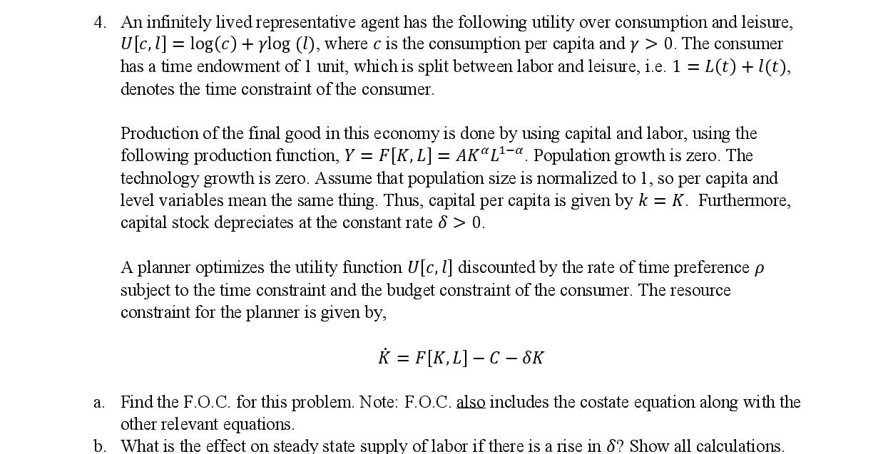 a. Find the F.O.C. for this problem. Note: F.O.C. also includes the