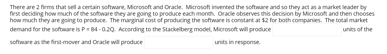 Please help with this practice question. There are 2 firms that sell