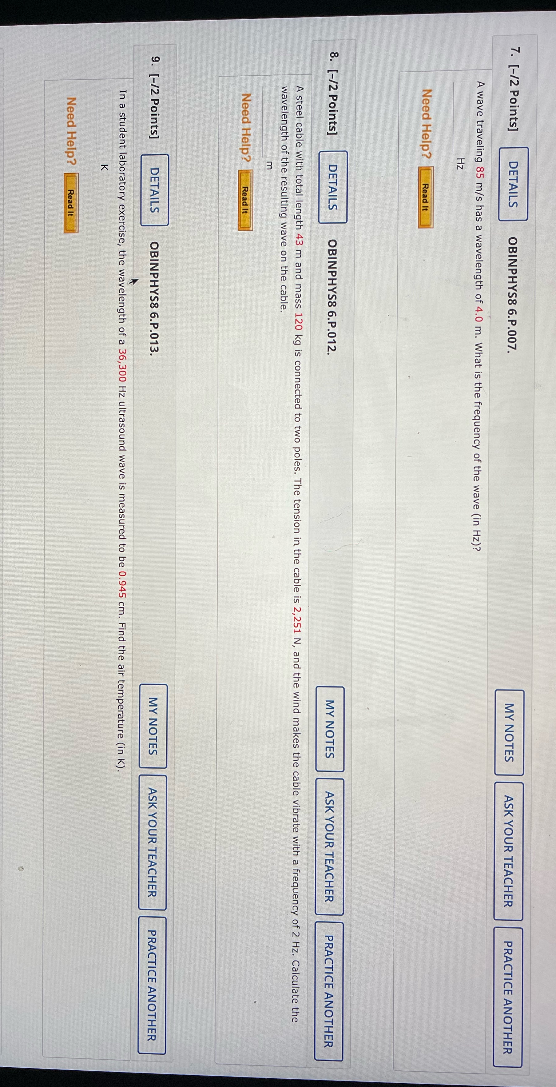 7 through 9 please! 7. [-/2 Points] DETAILS OBINPHYS8 6.P.007. MY NOTES