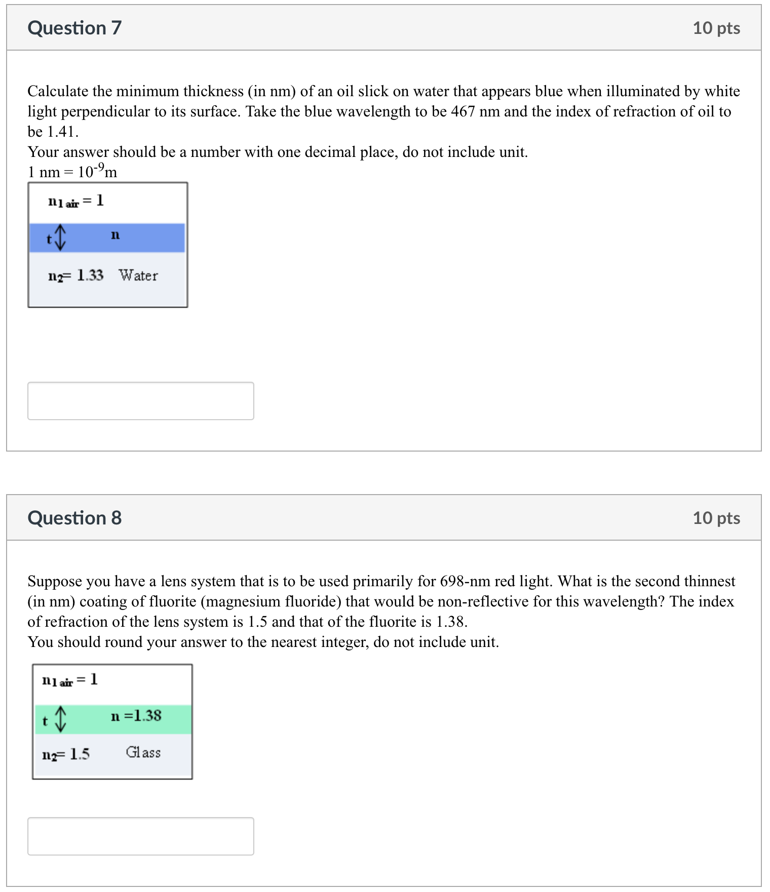 physics : Question 7 Calculate the minimum thickness (in nm) of an