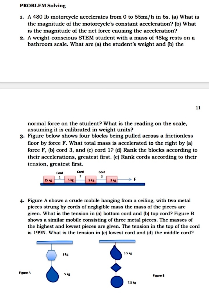 Help me pleaseGeneral Physics 1 PROBLEM Solving 1. A 480 1b motorcycle
