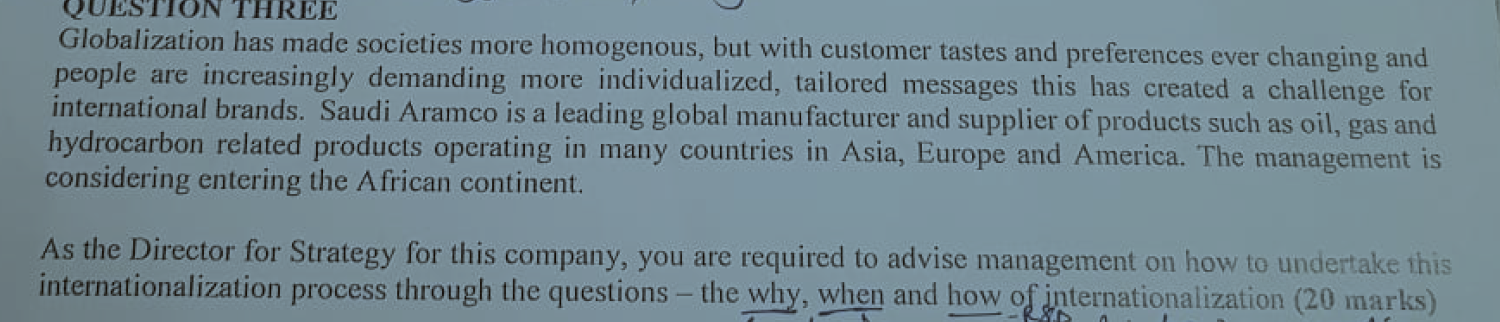  QUESTION THREE Globalization has made societies more homogenous, but with customer