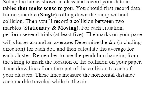 Set up the lab as shown in class and record your