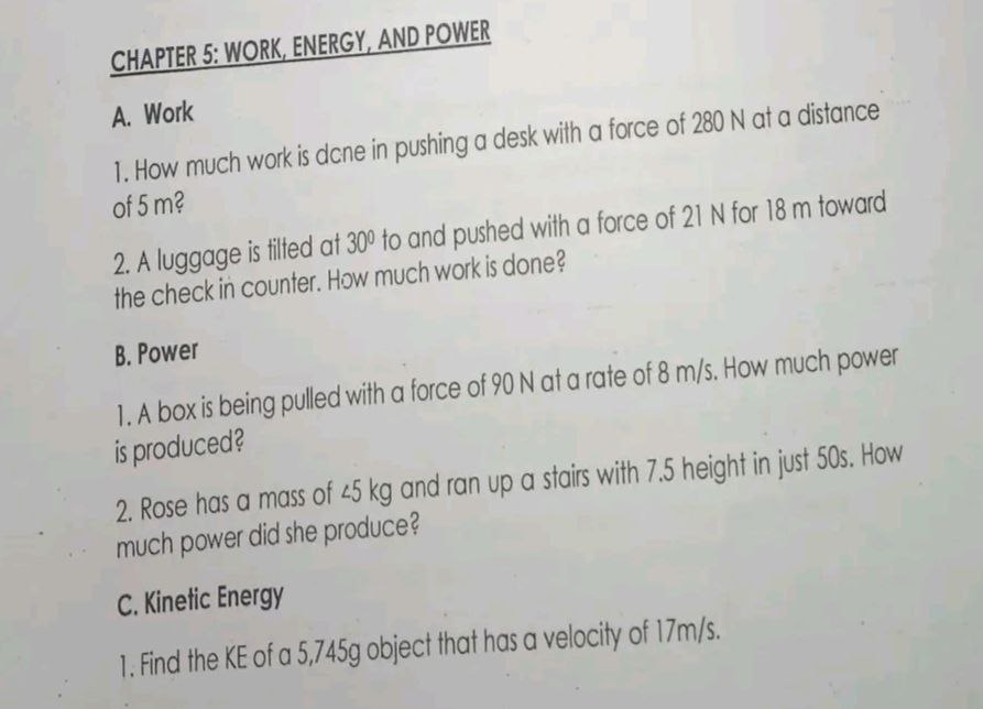  CHAPTER 5: WORK, ENERGY, AND POWER A. Work 1. How much