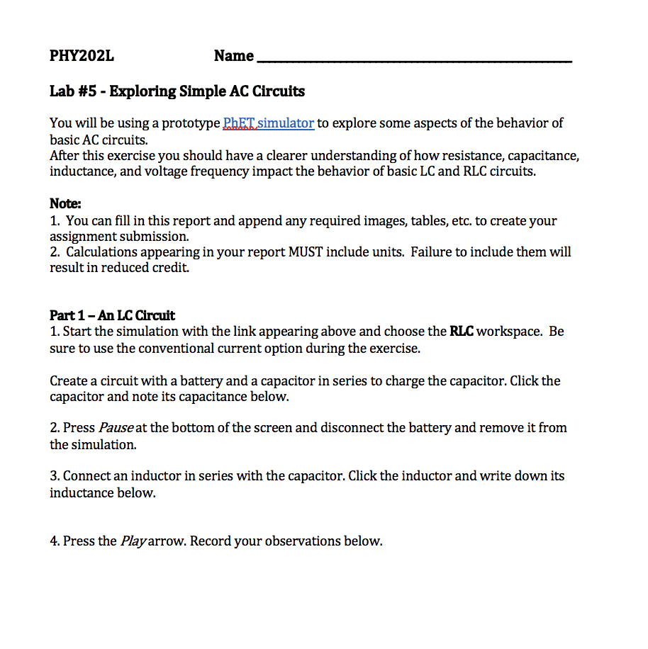  PHYZOZL Name Lab #5 - Exploring Simple AC Circuits You will