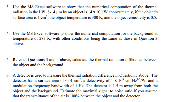 question 6 3. Use the MS Excel software to show that the