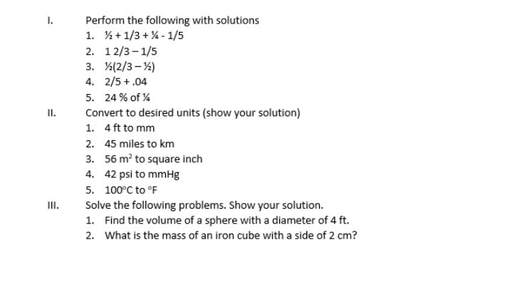 Please help me with the activity below. WITH SOLUTIONS PLEASE I. Perform