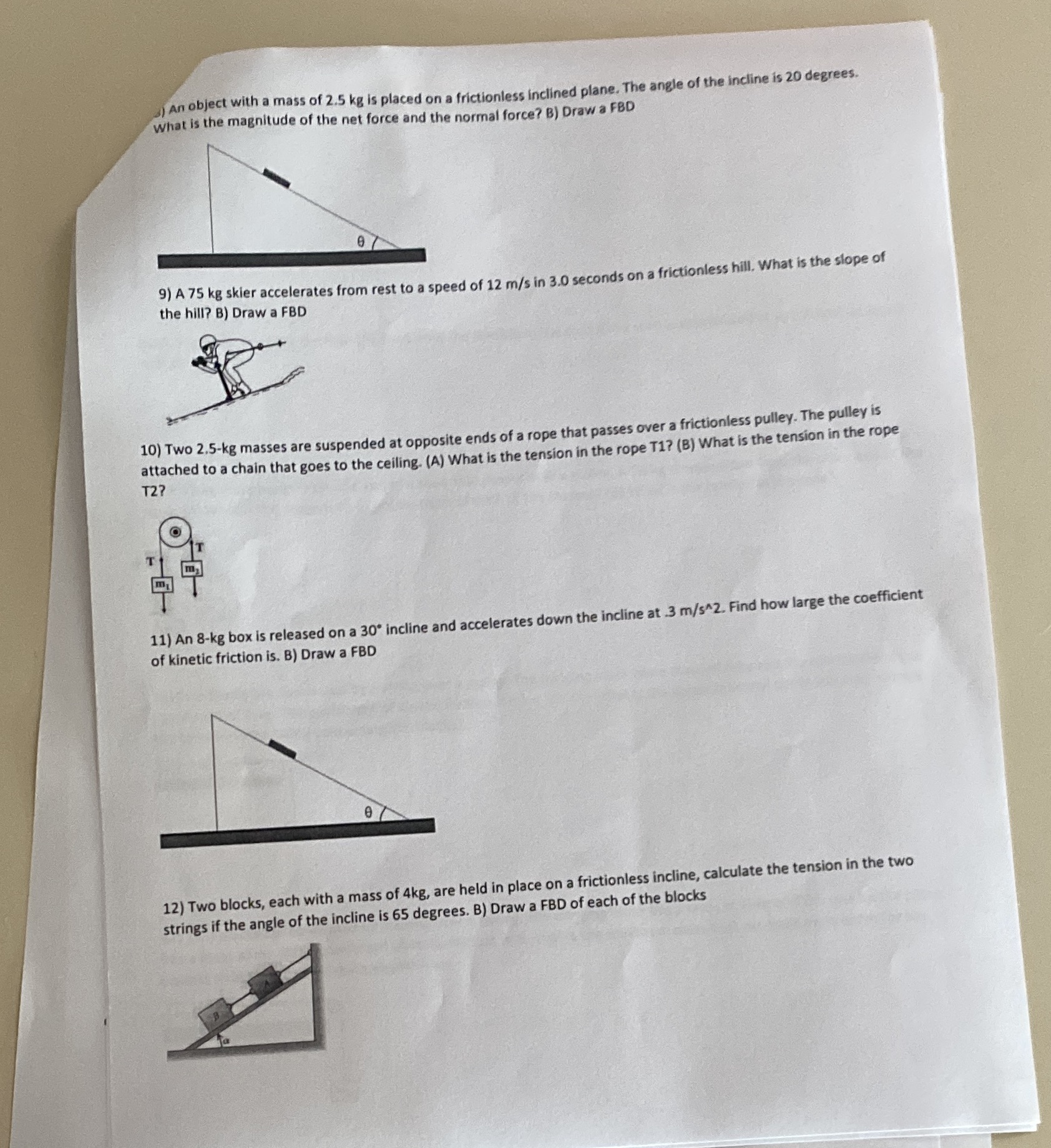 Please show work An object with a mass of 2.5 kg is