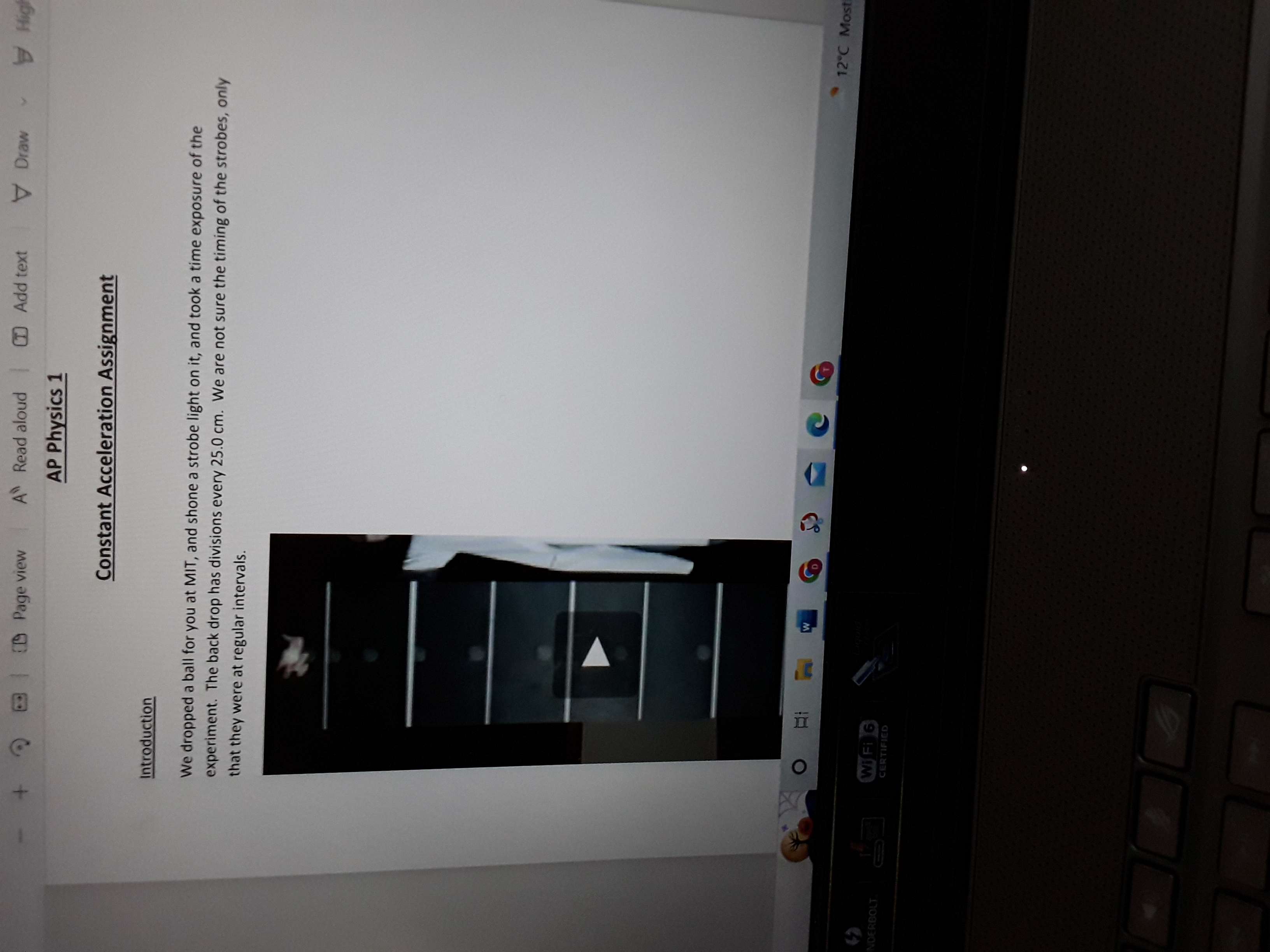 Constant acceleration assignment. Introduction. We dropped a ball for you at MIT,