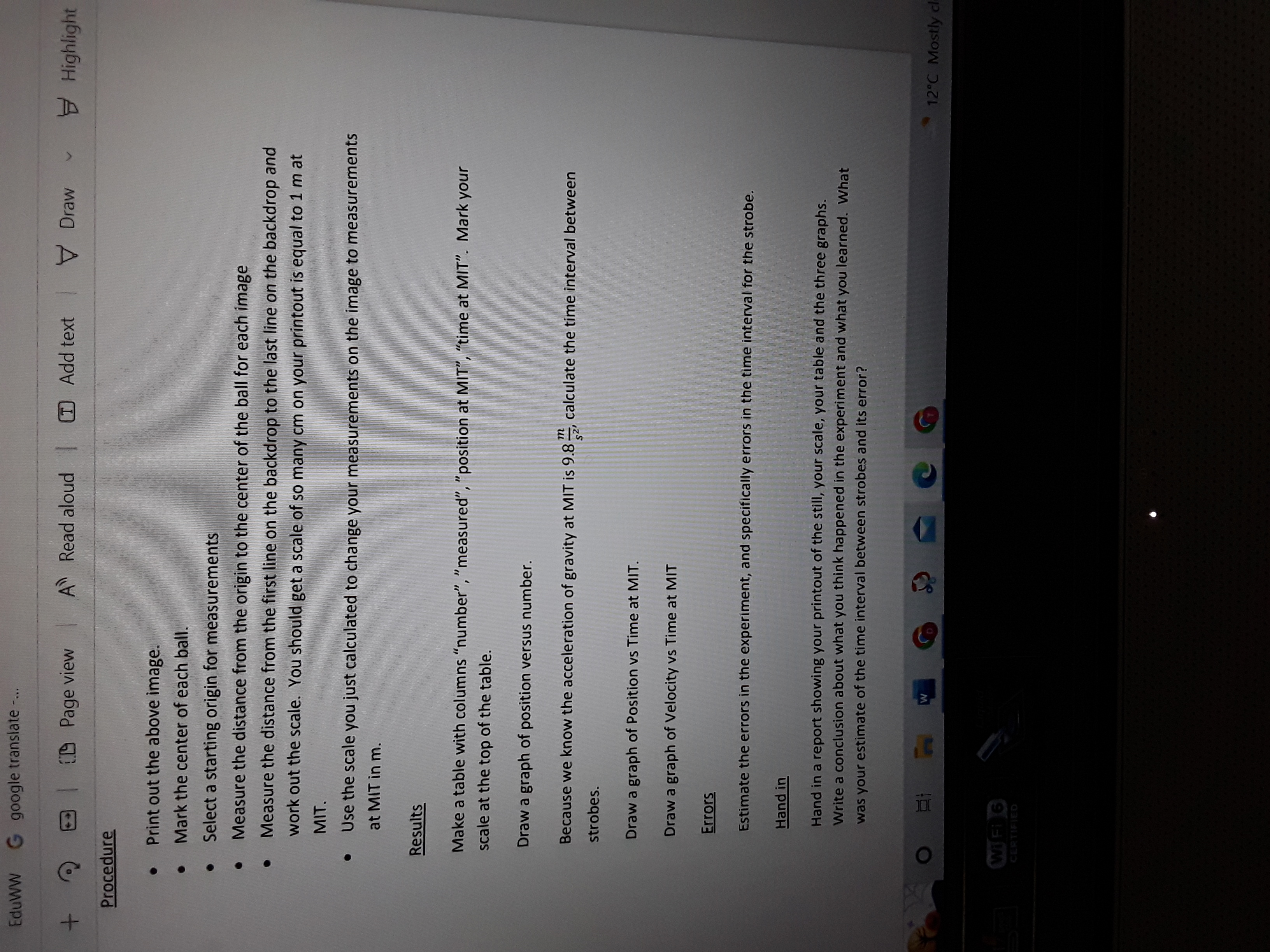 and shone a strobe light on it , and took a time