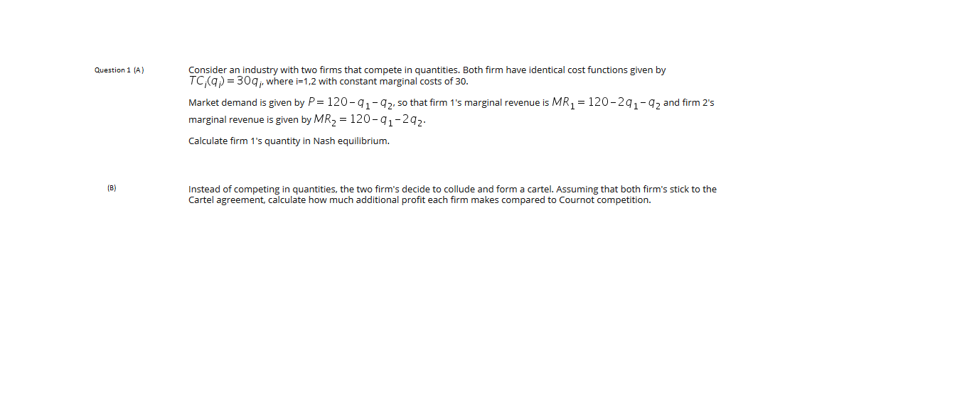 Can someone help me with this please Question 1 (A) Consider an