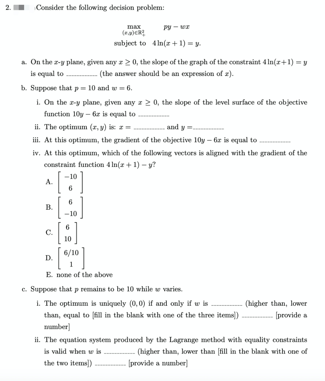 microeconomics. question 2 2. - Consider the following decision problem: max pg