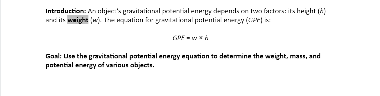 i need help with this Introduction: An object's gravitational potential energy depends