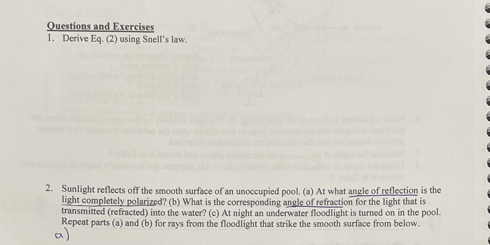  Questions and Exercises 1. Derive Eq. (2) using Snell's law. 2.