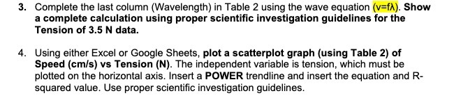 3. Complete the last column (Wavelength) in Table 2 using the