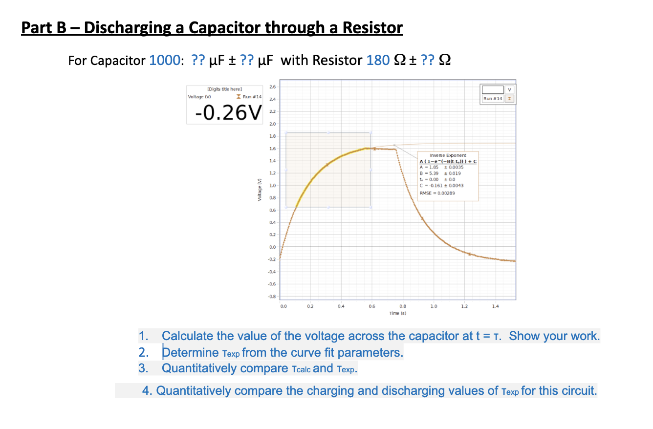  Part B - Discharging a Capacitor through a Resistor For Capacitor