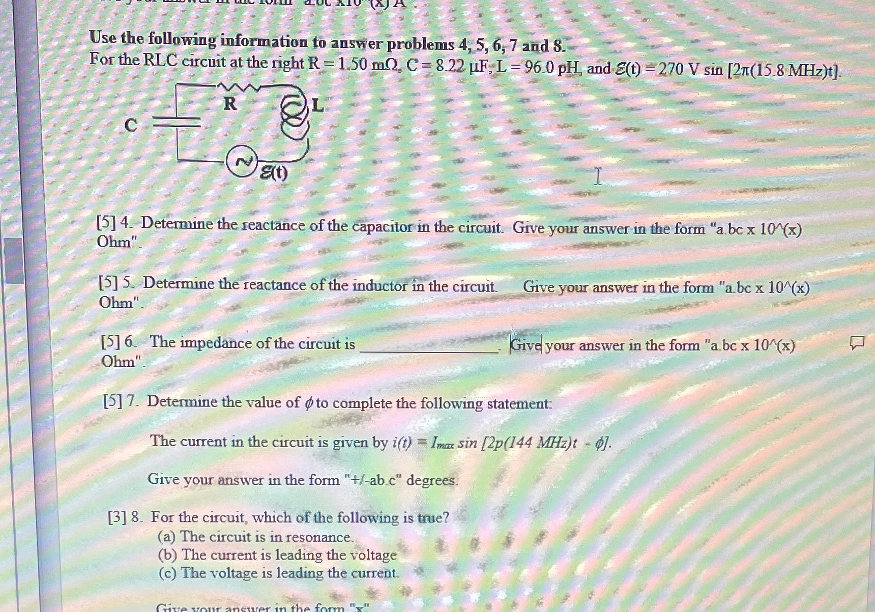  Use the following information to answer problems 4, 5, 6, 7