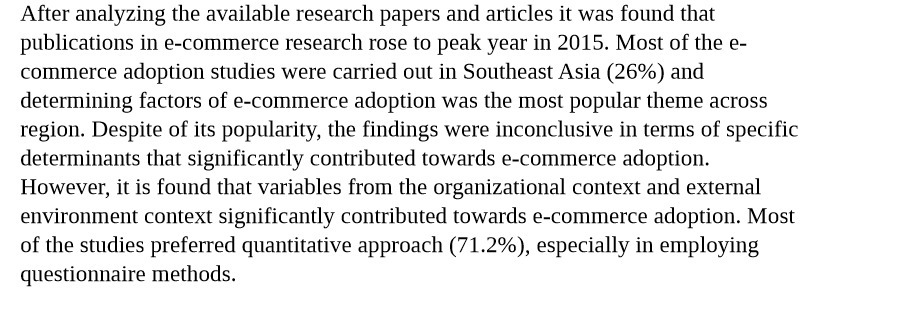  After analyzing the available research papers and articles it was found