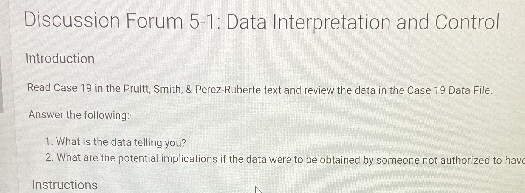  Discussion Forum 5-1: Data Interpretation and Control Introduction Read Case 19