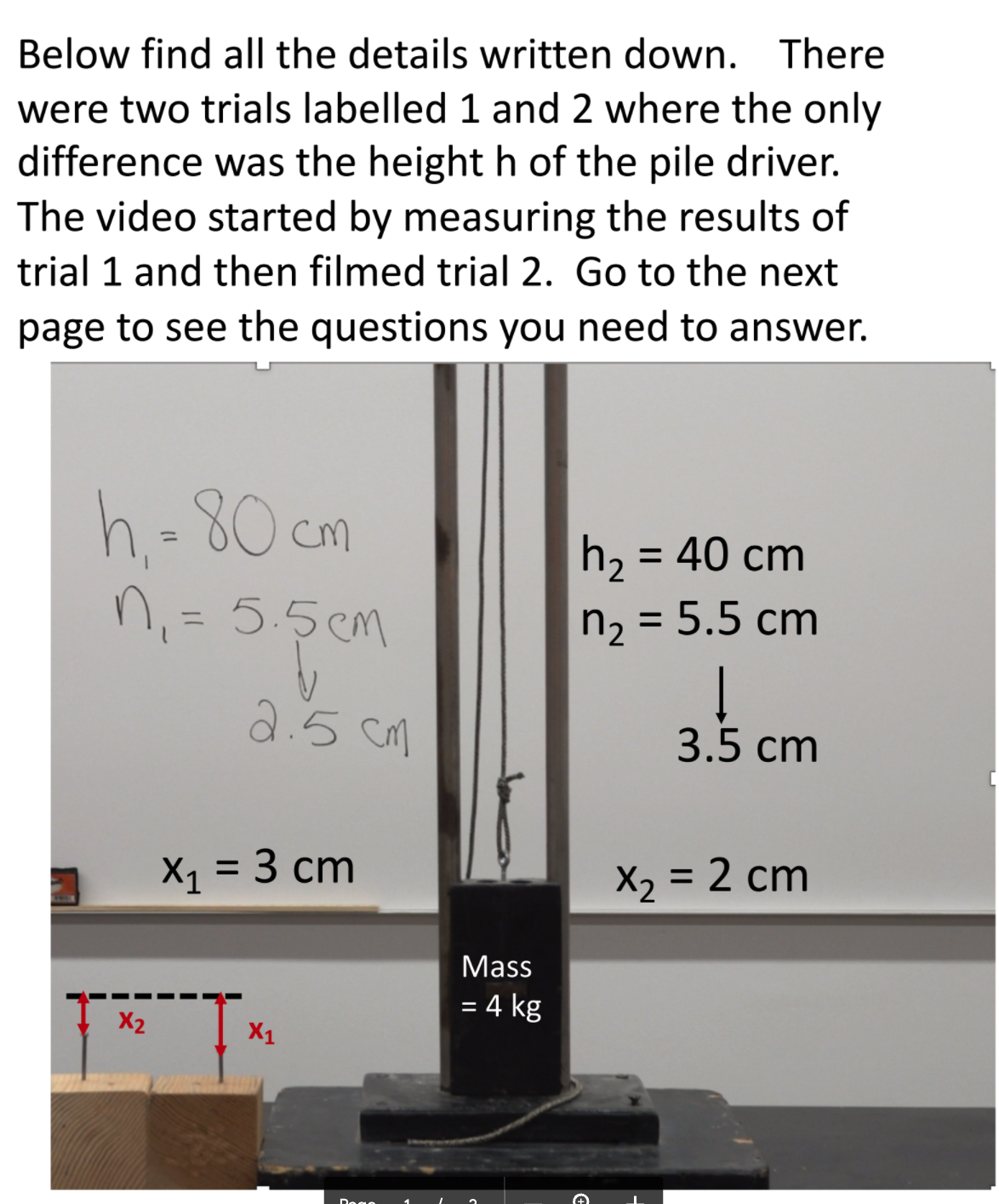  Below find all the details written down. There were two trials