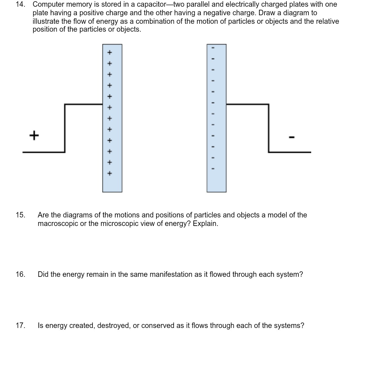  14. Computer memory is stored in a capacitortwo parallel and electrically