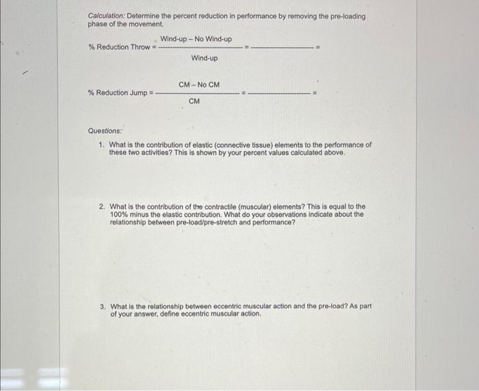  Calculation: Determine the percent reduction in performance by removing the pre-loading