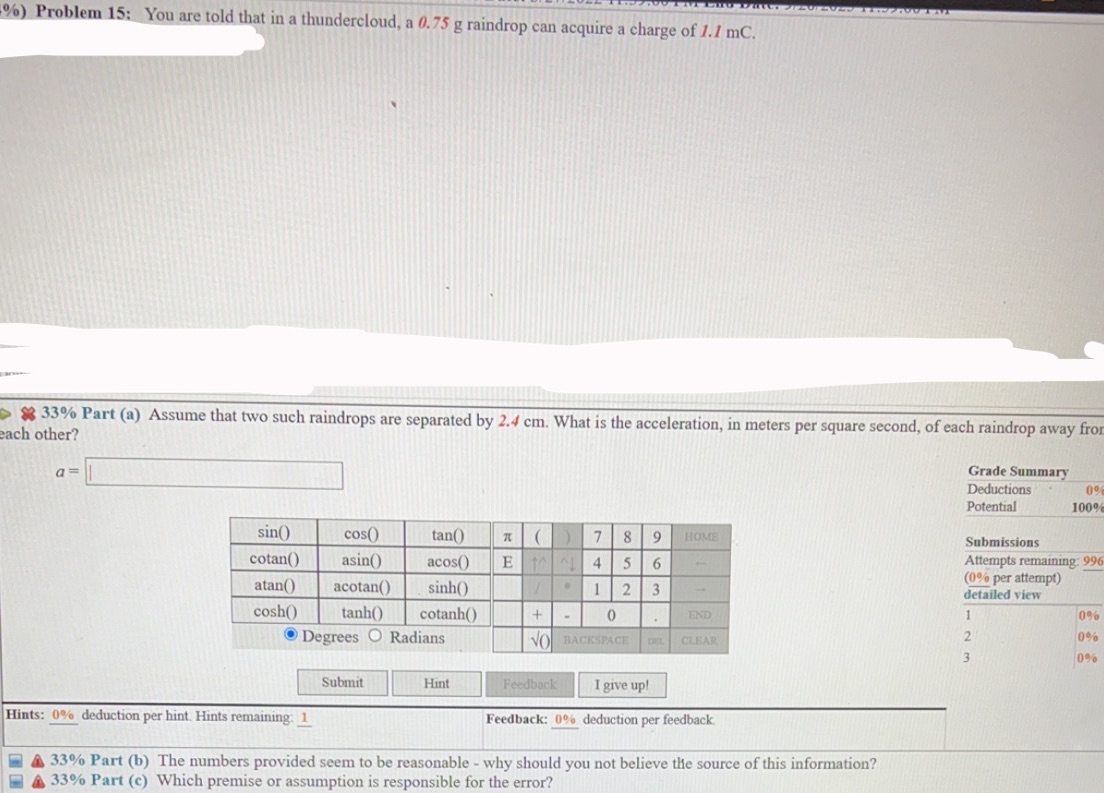 A-c please %) Problem 15: You are told that in a thundercloud,