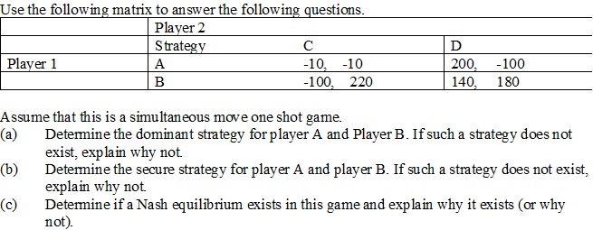 Hello, I need assistance with the attached problem Use the following matrix