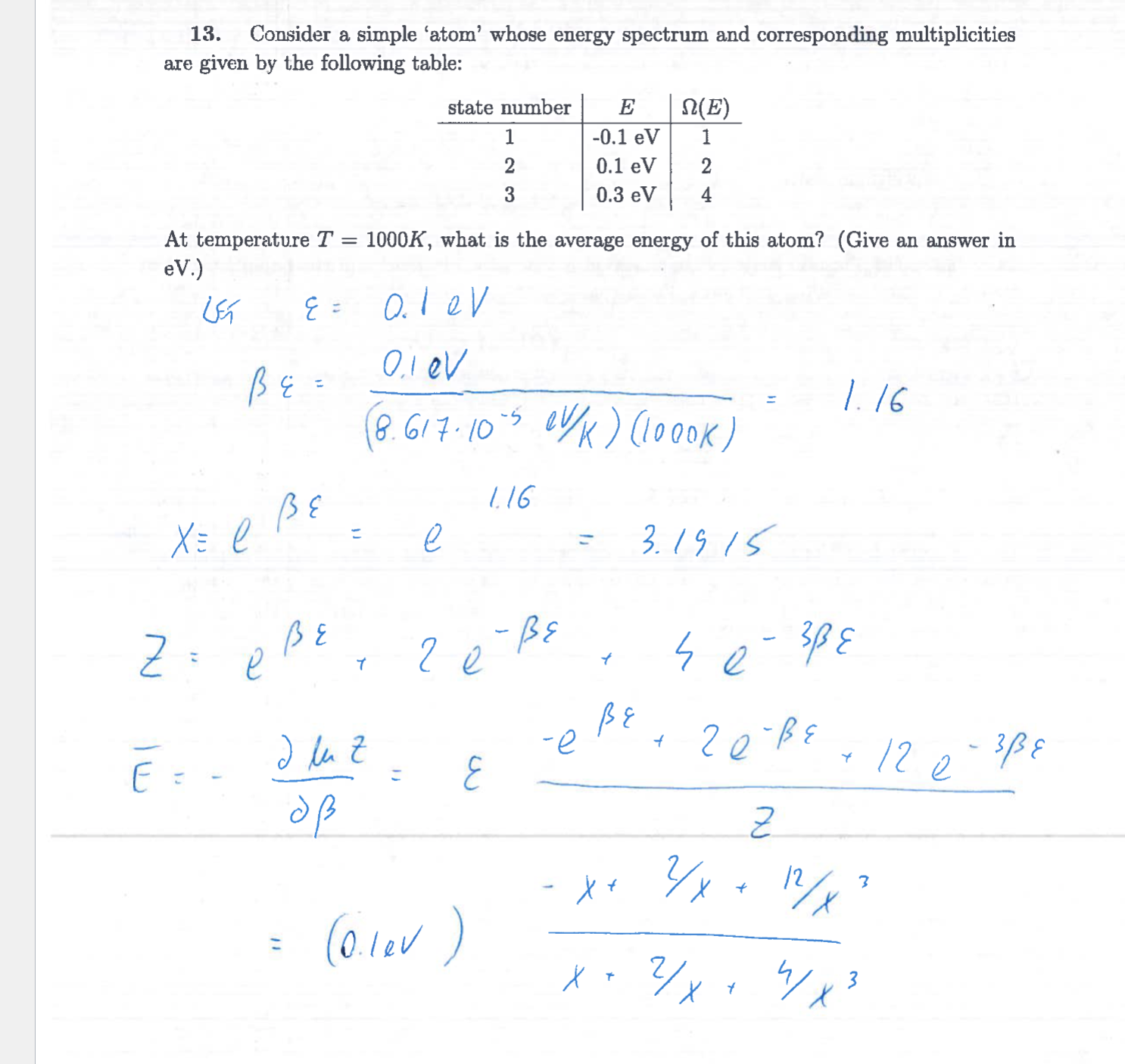  13. Consider a simple 'atom' whose energy spectrum and corresponding multiplicities